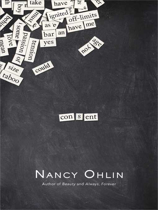 Title details for Consent by Nancy Ohlin - Wait list